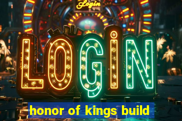 honor of kings build